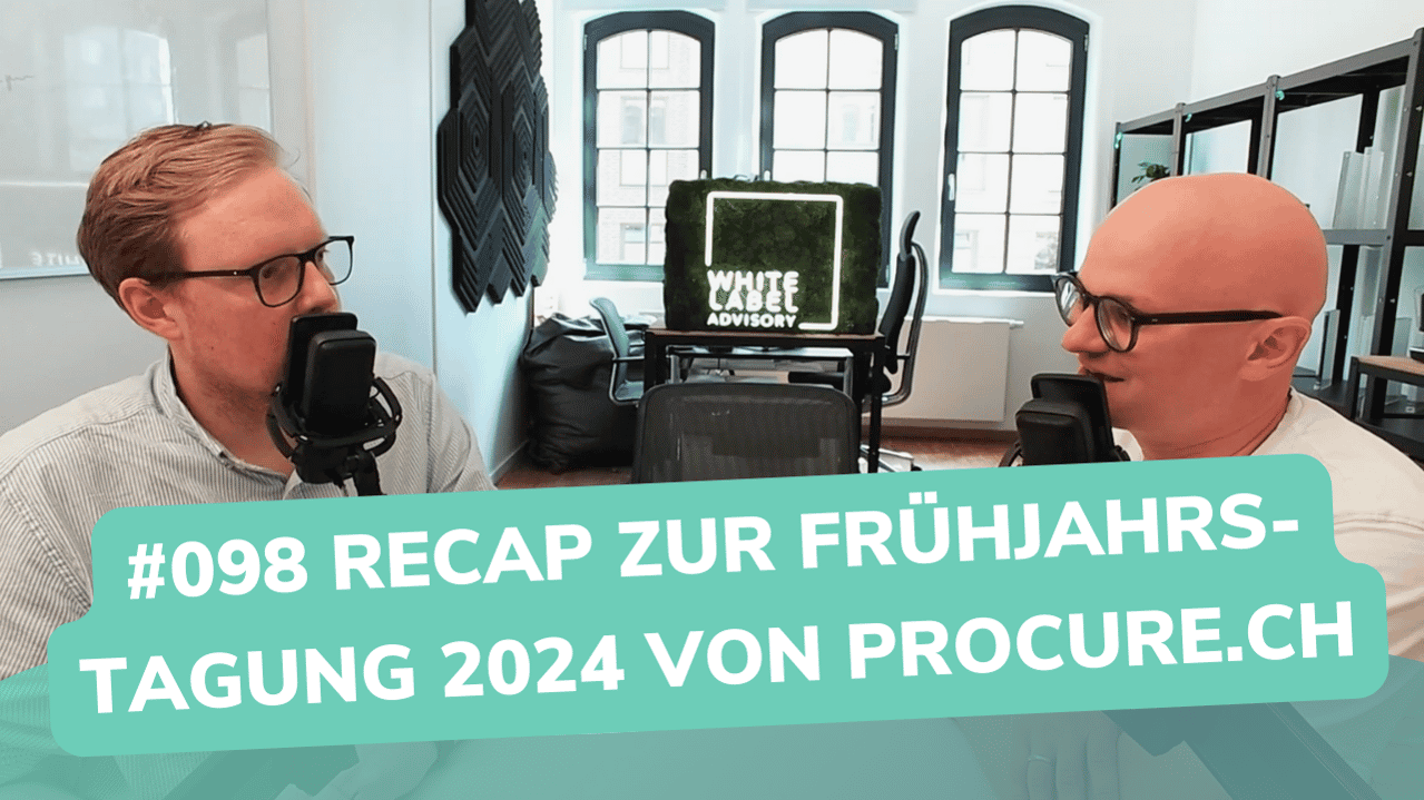 Besser Beraten | Der Consulting Podcast | #098 | Recap zur Frühjahrstagung 2024 von procure.ch