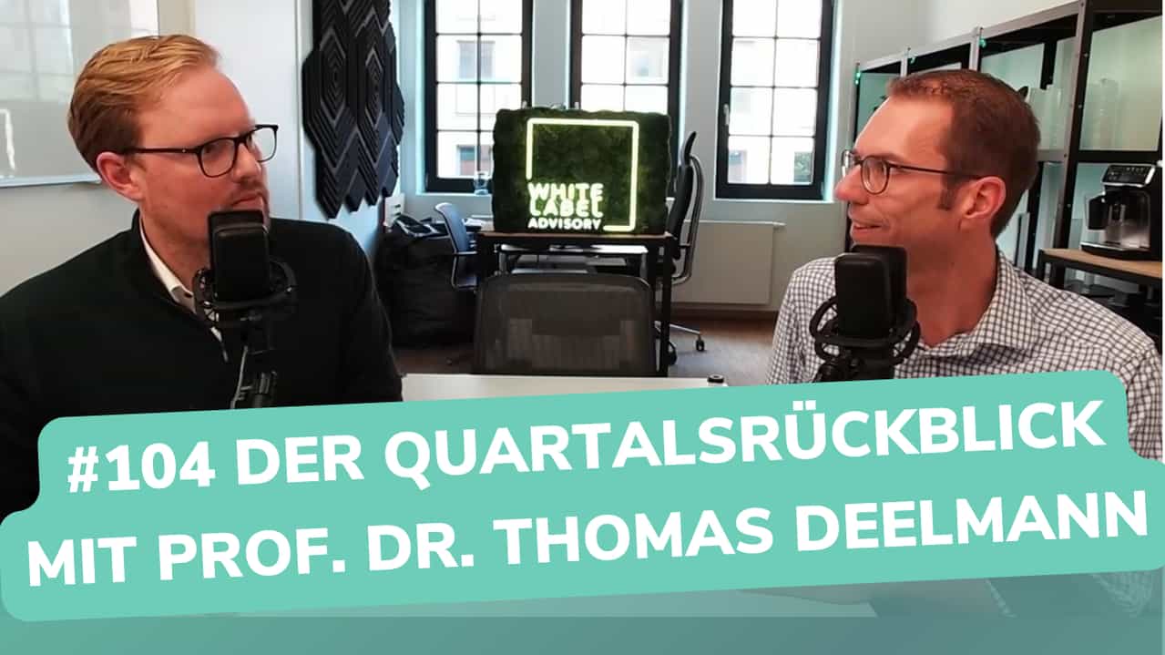 Besser Beraten | Der Consulting Podcast | #104 | Der Quartalsrückblick mit Prof. Thomas Deelmann