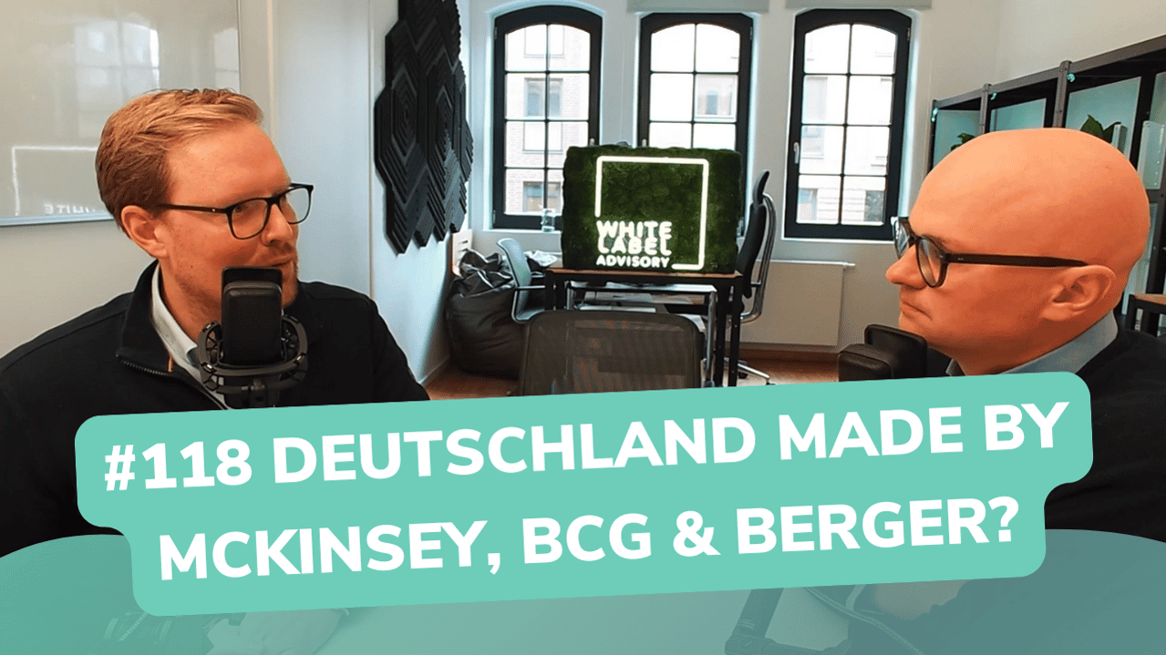 Besser Beraten | Der Consulting Podcast | #118 | Deutschland made by McKinsey, BCG & Roland Berger?