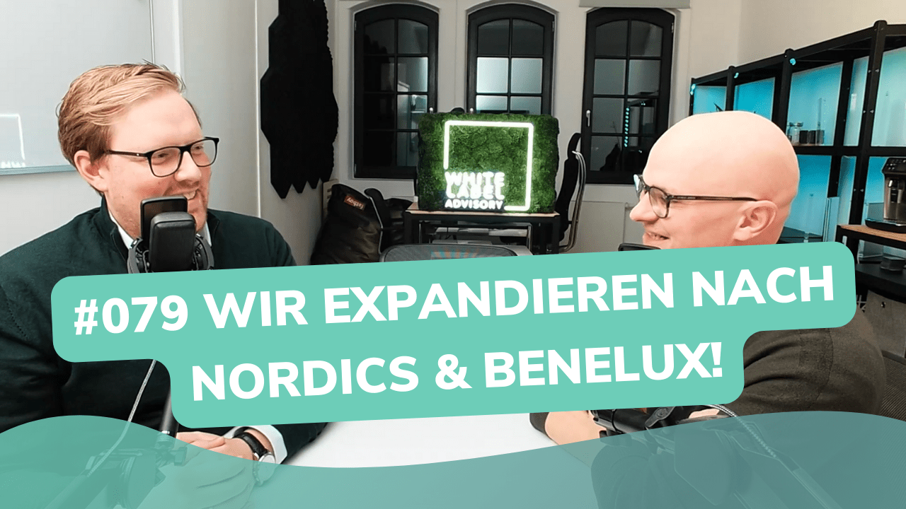 Besser Beraten | Der Consulting Podcast | #079 | Wir expandieren nach NORDICS & BENELUX